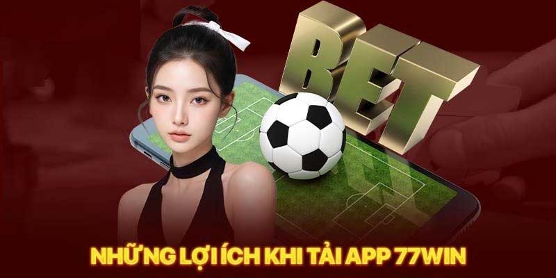 Cách tải app 77Win về điện thoại siêu dễ